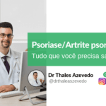 psoriase/artrite psorisica tudo que você precisa saber