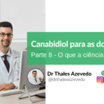 Canabidiol para as dores o que a ciência diz